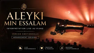 Aleyki Min Essalam au Piano  🎹  – Une Performance Live Émouvante.