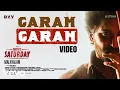 Download Lagu Surya's Saturday (Malayalam) - Garam Garam Video - Nani, Priyanka | Jakes Bejoy