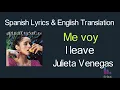Julieta Venegas - Me Voy Lyrics English and Spanish Translation - English Lyrics Subtitles Meaning