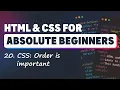 HTML CSS for Absolute Beginners Order in CSS is important