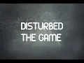 Disturbed - The Game Lyrics