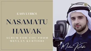 nasamatu hawak mevlan kurtishi easy lyrics 