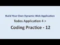 Coding Practice 12 Todos Application 4 Build Your Own Dynamic Web Application NxtWave