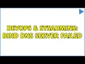 DevOps SysAdmins BIND DNS Server failed