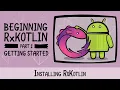 Installing RxKotlin - Getting Started with RxKotlin in Android
