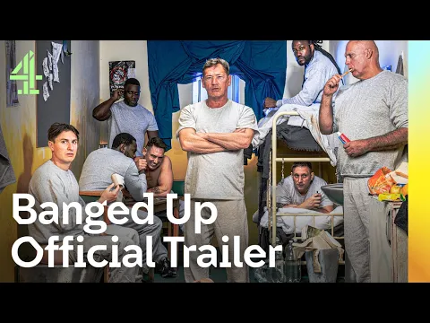 Official Trailer: Banged Up | Celebs Experience Life Behind Bars With Ex-Cons | Channel 4