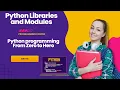 Python programming day 15 Python Libraries Modules Python Virtual Environments Explained