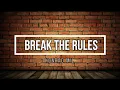 Lagu Konrad Mil - Break The Rules (LYRICS)
