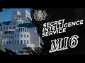 MI6 - Secret Intelligence Service What You Need to Know