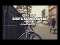 Download Lagu EBIET G ADE - BERITA KEPADA KAWAN (FELIX COVER)