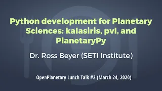 OP Lunch Talk Python development for Planetary Sciences kalasiris pvl and PlanetaryPy