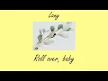 Download Lagu Lany - Roll over baby stripped lyrics