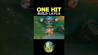 WATCH THIS BEST BUILD LAYLA 2024 ONE HIT MLBB Mobilelegends Onehitbuild Layla Shorts 