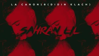 Didin Klach La Canon 16 Sahran Lil 2016 ديدين كلاش سهران الليل 