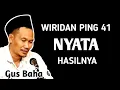 Download Lagu WIRIDAN 41X LANGSUNG NYATA HASILNYA _ NGAJI GUS BAHA 