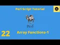 Array Functions in Perl - Perl Script Basics Tutorial