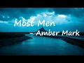 Amber Mark – Most Men Lyrics