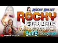 Download Lagu ROCKY STAR BAND 🥁 ROCKY BULLET TIMLI  || Nonstap timli song2025 /26