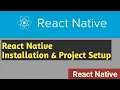 React Native Project Setup Installation React Native Tutorial in Hindi