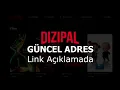DIZIPAL GUNCEL ADRES 19 11 2022