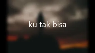 Download KU TAK BISA (Video lirik) Dudy Oris MP3