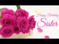 Download Lagu Happy birthday wishes for Sister | Best Birthday Quotes for Sister | Birthday messages for sister