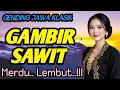 Download Lagu GAMBIR SAWIT || GENDING JAWA KLASIK - MERDU LEMBUT  ~ PAS NENG ATI
