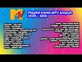 Download Lagu Playlist Keren MTV Ampuh 2005 - 2010 I #mtv #laguviral