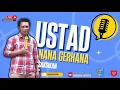 Download Lagu LIVE.. // USTAD NANA GERHANA