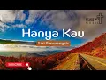 Download Lagu Hanya Kau - Sari Simorangkir || Lagu Rohani Kristen - Heavenly Worship Music