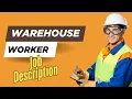 Job Description of Warehouse Worker - Roles Responsibilities Skills