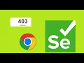 Java io IOException Invalid Status code 403 text Forbidden SOLVED IN SELENIUM Java