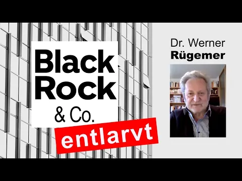 Dr. Werner Ru00fcgemer: Auf den Spuren einer unbekannten Weltmacht: BlackRock & Co. entlarvt