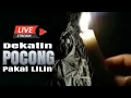 Download Lagu dekatin pocong pakai lilin