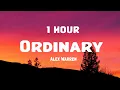 Download Lagu [1 HOUR] Alex Warren - Ordinary (Lyrics)