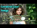 Download Lagu Greatest Love Songs + Lyrics - Release Me, Walk Away, Take My Hand For A While
