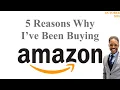 Amazon Stock Analysis 2025 5 Reasons AMZN Stock Is Still a Buy Now and Why I ve Been Buying AMZN