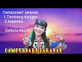 Lagu Campursari Jaranan Bass gleerr horeg..Tembang Kangen.impenku. Dellizta Musik.