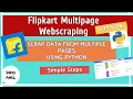 Multiple Pages Webscraping from Python Scrap Flipkart Multiple Pages data Using Python Infoanil
