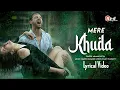 Download Lagu Mere Khuda (LYRICS) Arnab Dutta | Vijay Vijawatt | Heartbroken Song