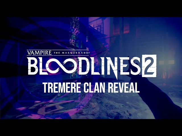 Bloodlines 2 - Second Clan Reveal