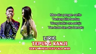 Download Gery Mahesa feat Lala Widy Lirik Tepung kanji Om ADELLA MP3