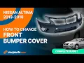 How to replace the Front Bumper Cover 2013-2018 Nissan Altima
