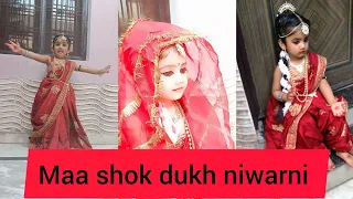 maa shok dukh nivarini maa shera wali namastute bachchi ka pyara sa nrity u0026 u0026 u0026 