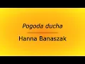 Download Lagu Pogoda ducha - Hanna Banaszak (karaoke cover bez linii melodycznej)