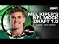 MEL KIPER S MOCK DRAFT 1 0 Selections 11-32 Yates First Draft