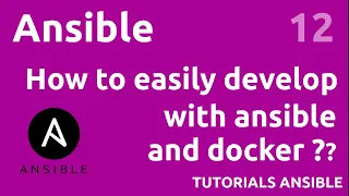 How to easily develop ansible code with docker - 12