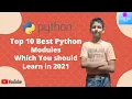 Top 10 python modules to learn in 2021