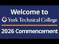 2026 York Technical College Commencement - 1 p m