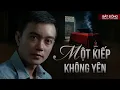 Download Lagu MỘT KIẾP KHÔNG YÊN - Truyện ma Nguyễn Huy kể